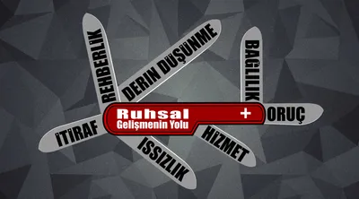 Ruhsal Gelişmenin Yolu