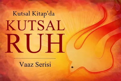 Kutsal Kitap'ta Kutsal Ruh