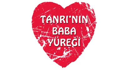 Tanrı’nın Babayüreği
