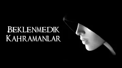 Beklenmedik Kahramanlar